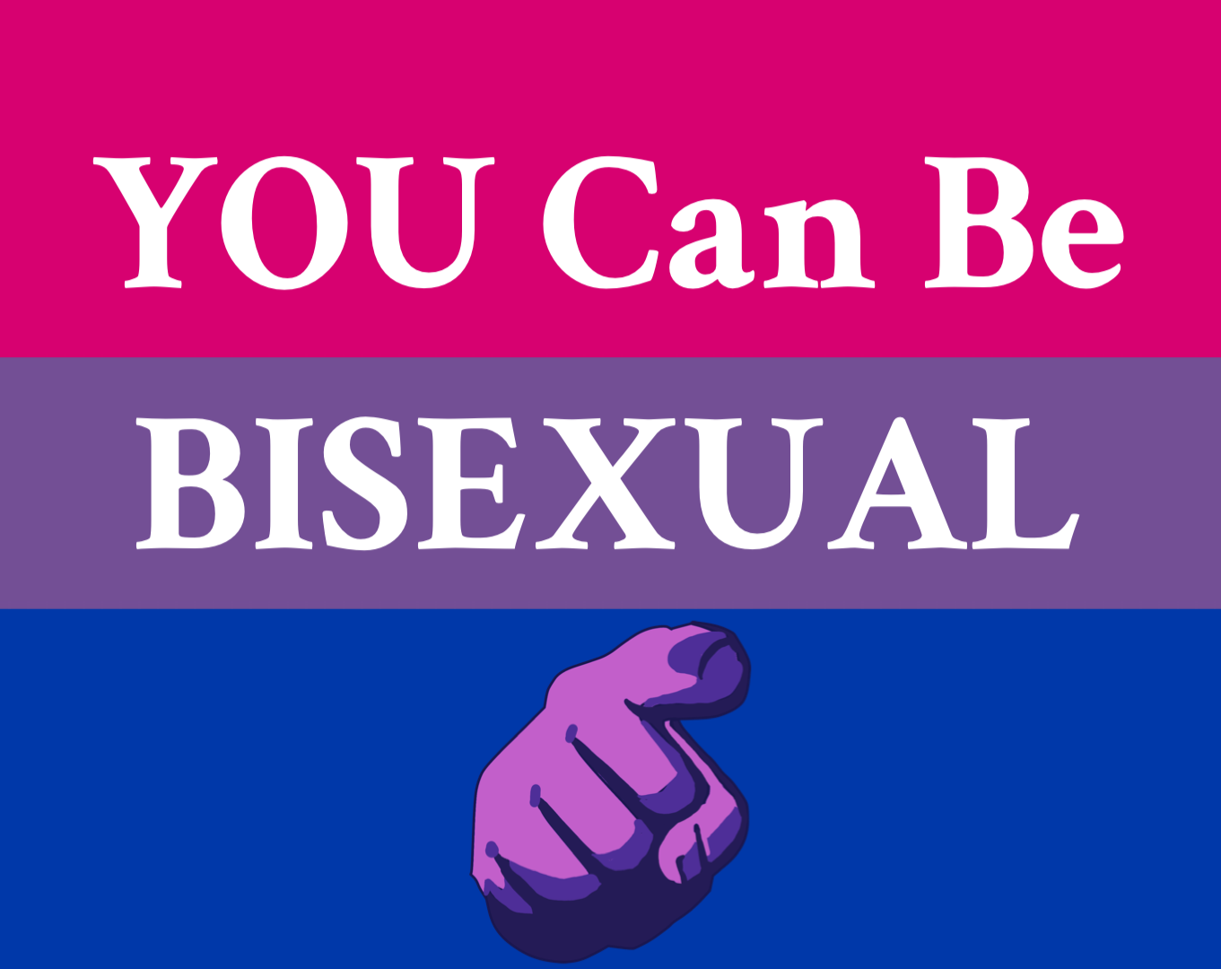 You Can Be Bisexual By Lorefiend