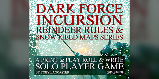 Cover image for Reindeer Rules and Snow Field Maps Expansion for Dark Force Incursion