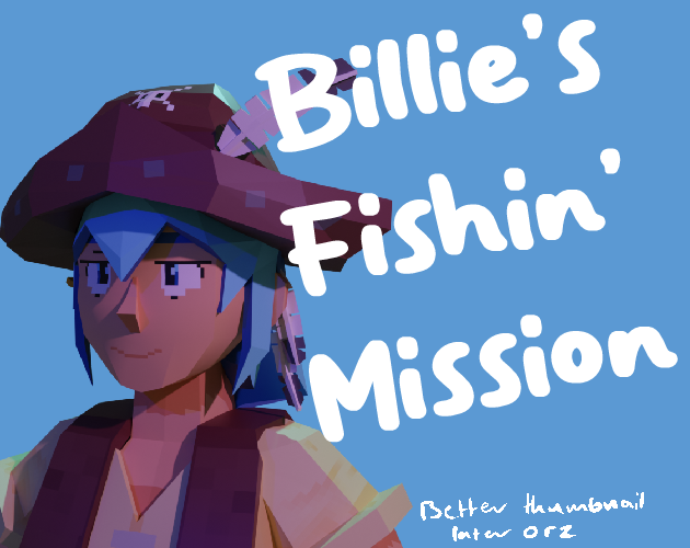Billie's Fishin' Mission