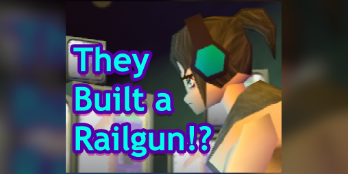 Cover image for They Built a Railgun!?