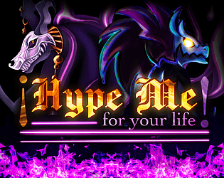 Hype Me For Your Life