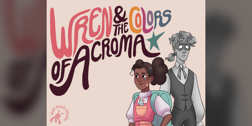 Cover image for Wren and the Colors of Achroma