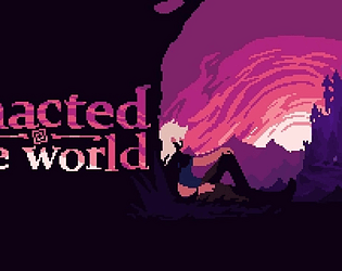 Enacted:The World