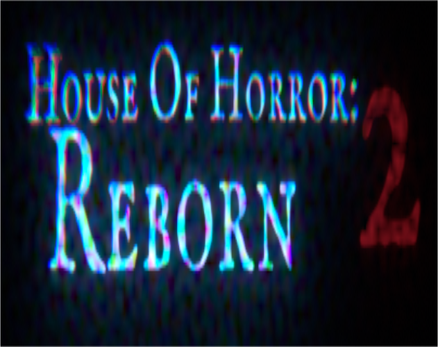 Cover image for House Of Horror 2: Reborn