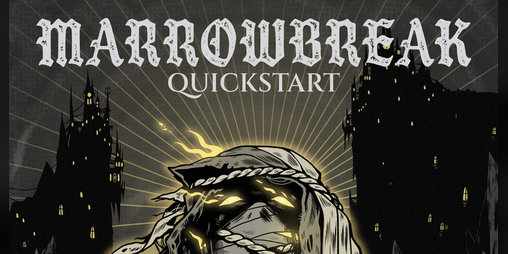 Cover image for MARROWBREAK Quickstart