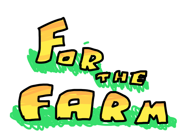 For the farm
