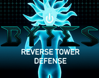 BYTES: The Reverse Tower Defense
