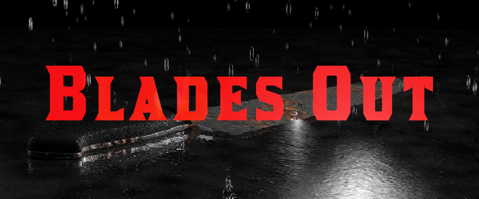 Blades in the Dark: Blades Out