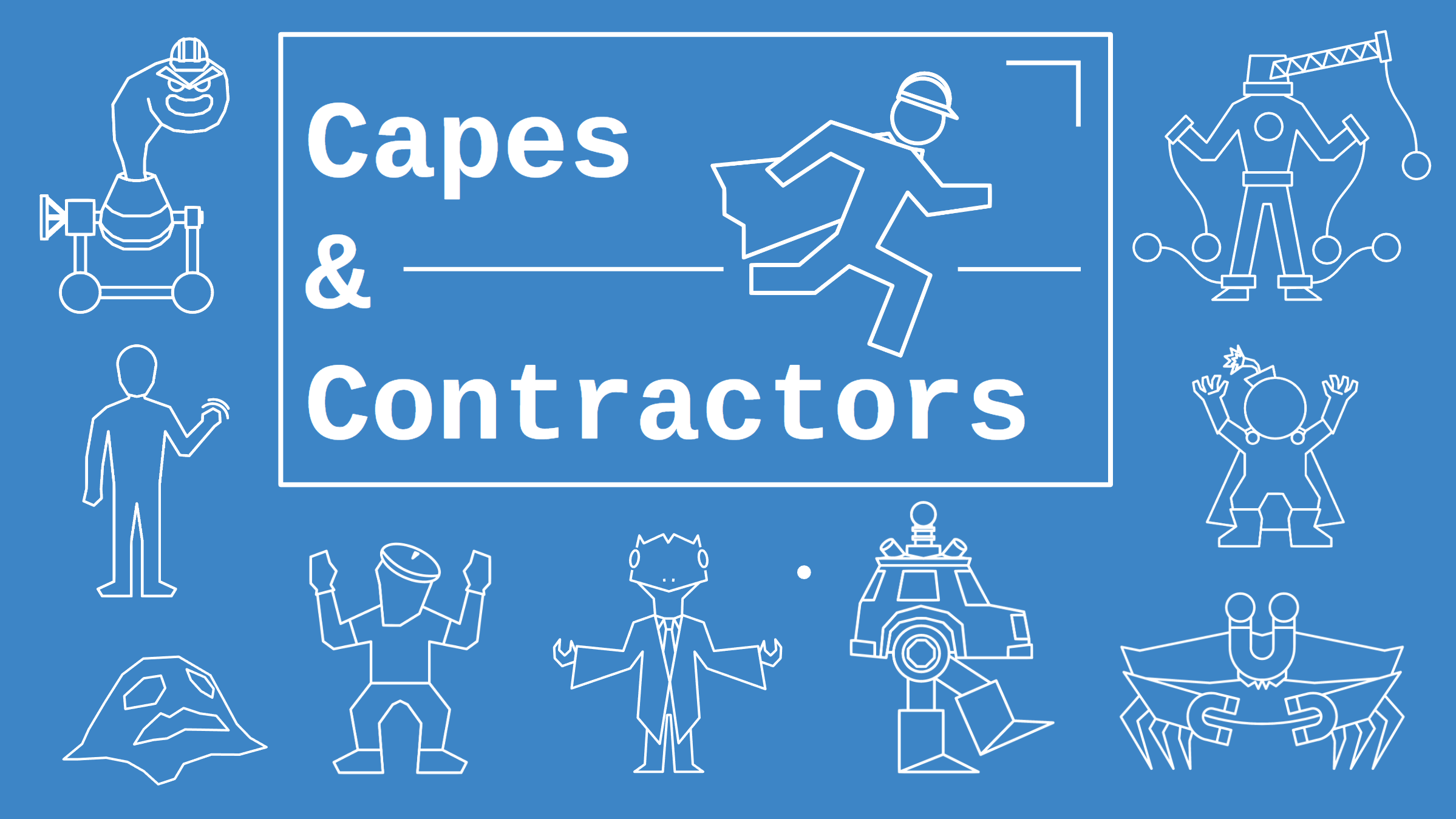Capes and Contractors