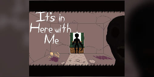 Cover image for It's In Here With Me