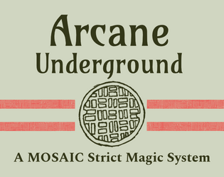 Arcane Underground   - A magic system for modern fantasy on a single card 