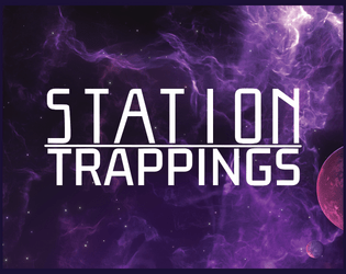Station Trappings   - A Space Station Generator Using Dice 
