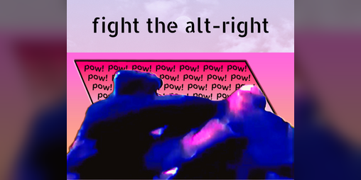 Cover image for Fight the Alt-Right Zine