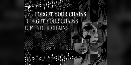 Cover image for Forget Your Chains