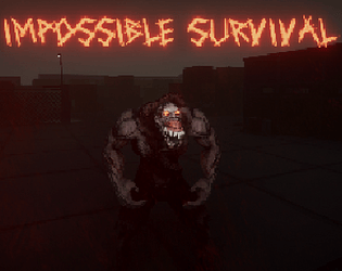 Impossible Survival