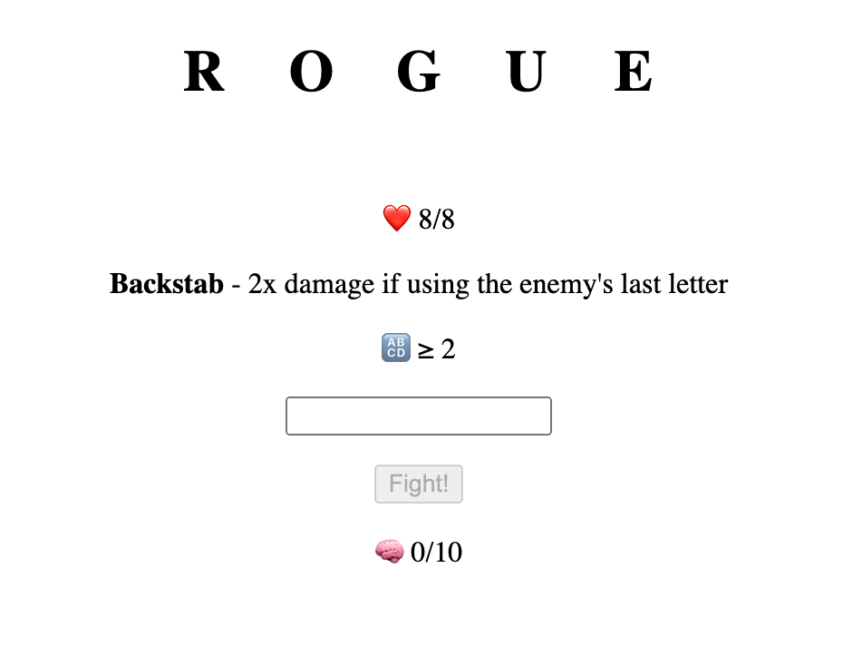 Rogue - Backstab - 2x damage if using the enemy’s last letter