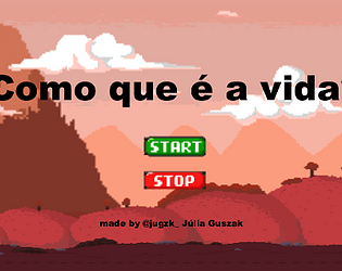 Como é a vida
