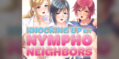 Cover image for Knocking Up my Nympho Neighbors