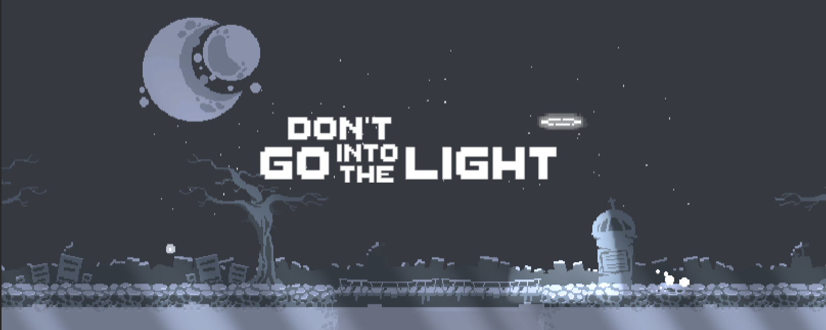 Don't Go Into The Light