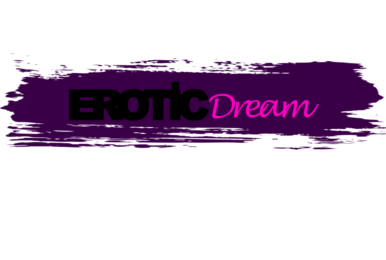 EROTİC DREAM