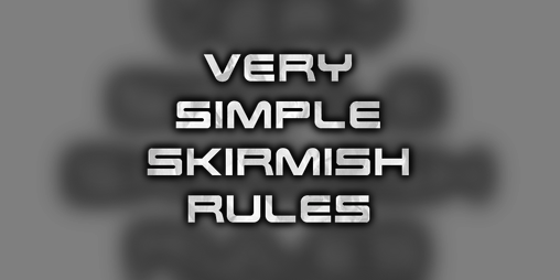 Cover image for Very Simple Skirmish Rules (VSSR)