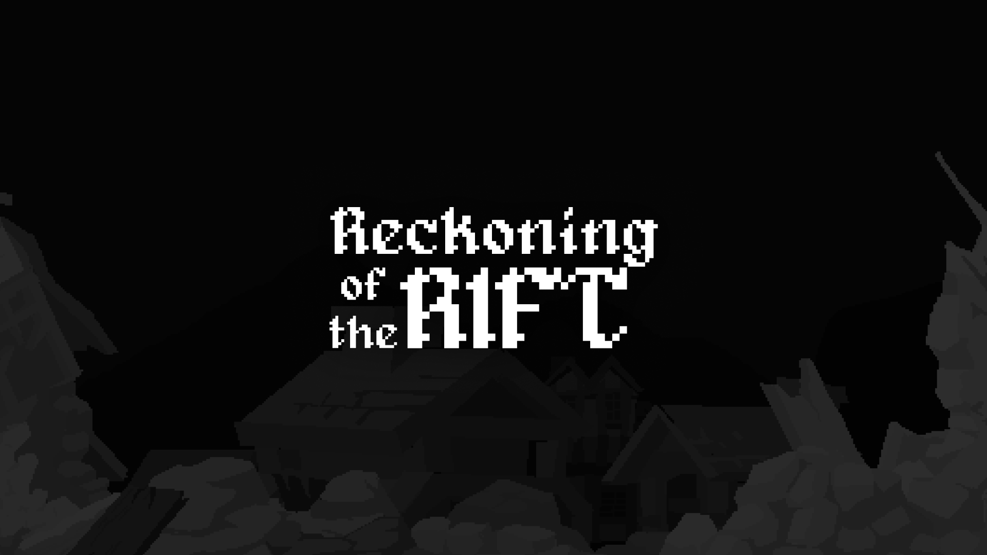 Reckoning of the Rift