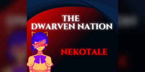 Cover image for NekoTale : The Dwarven Nation