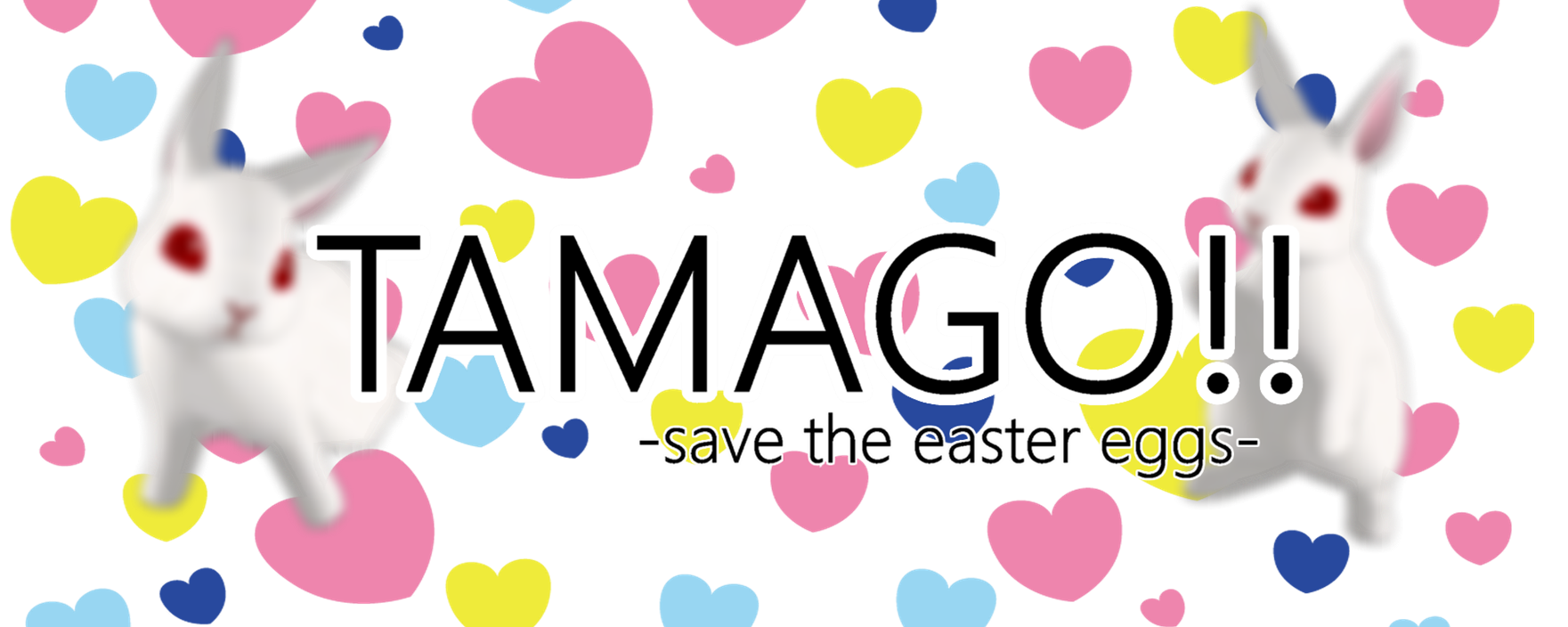 TAMAGO!! -save the easter eggs-