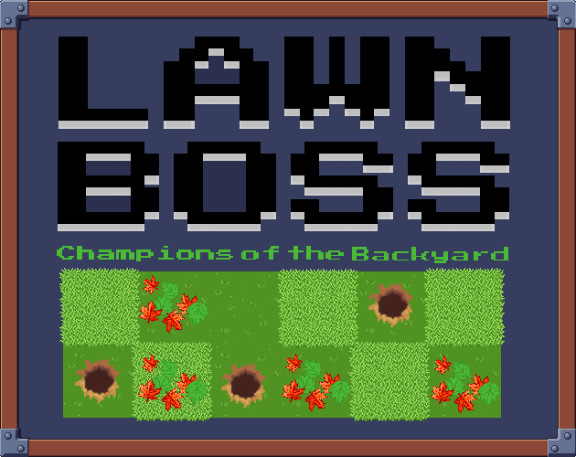 Cover image for Lawn Boss: Champions of the Backyard