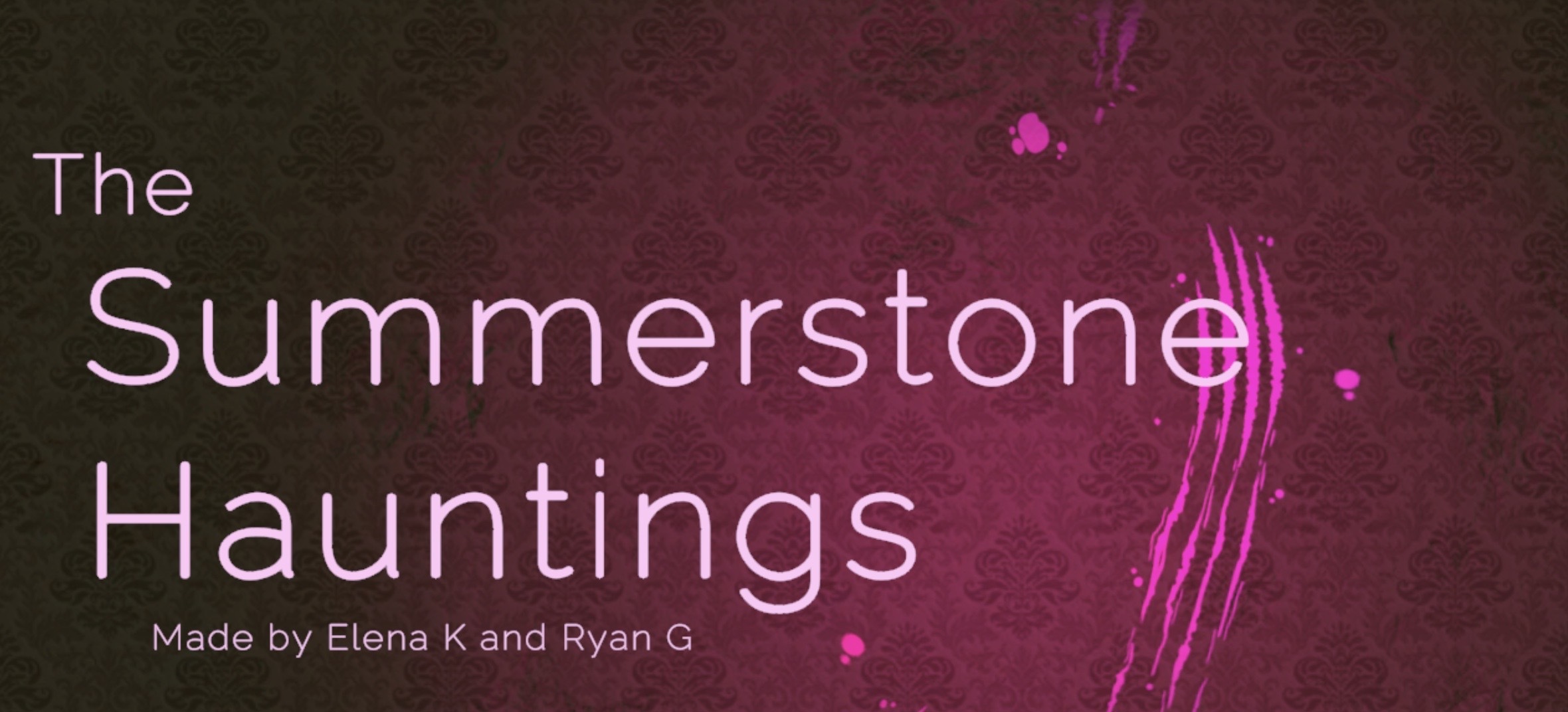 The Summerstone Hauntings