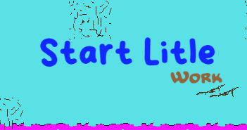 Start Litle:Work