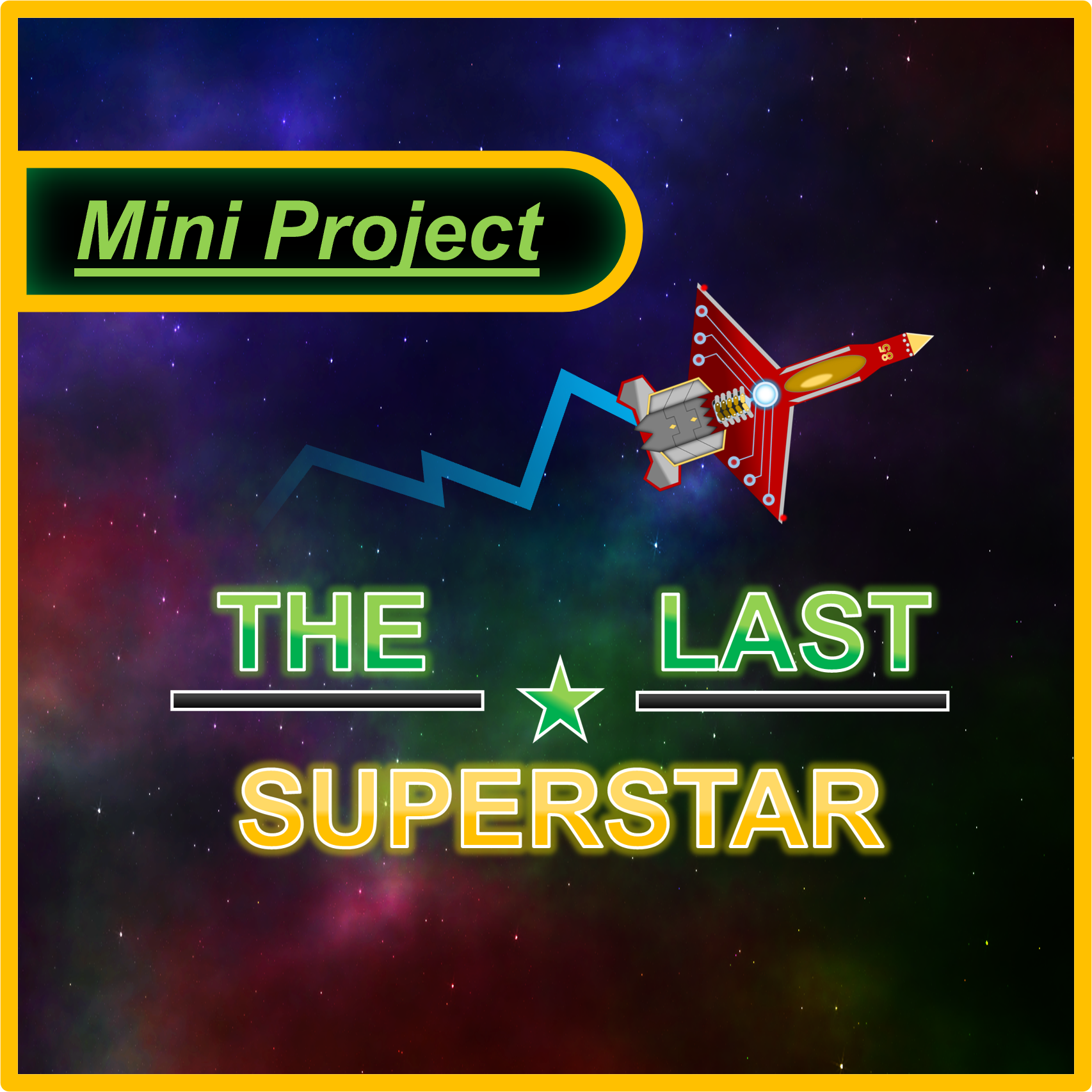 The Last Super Star
