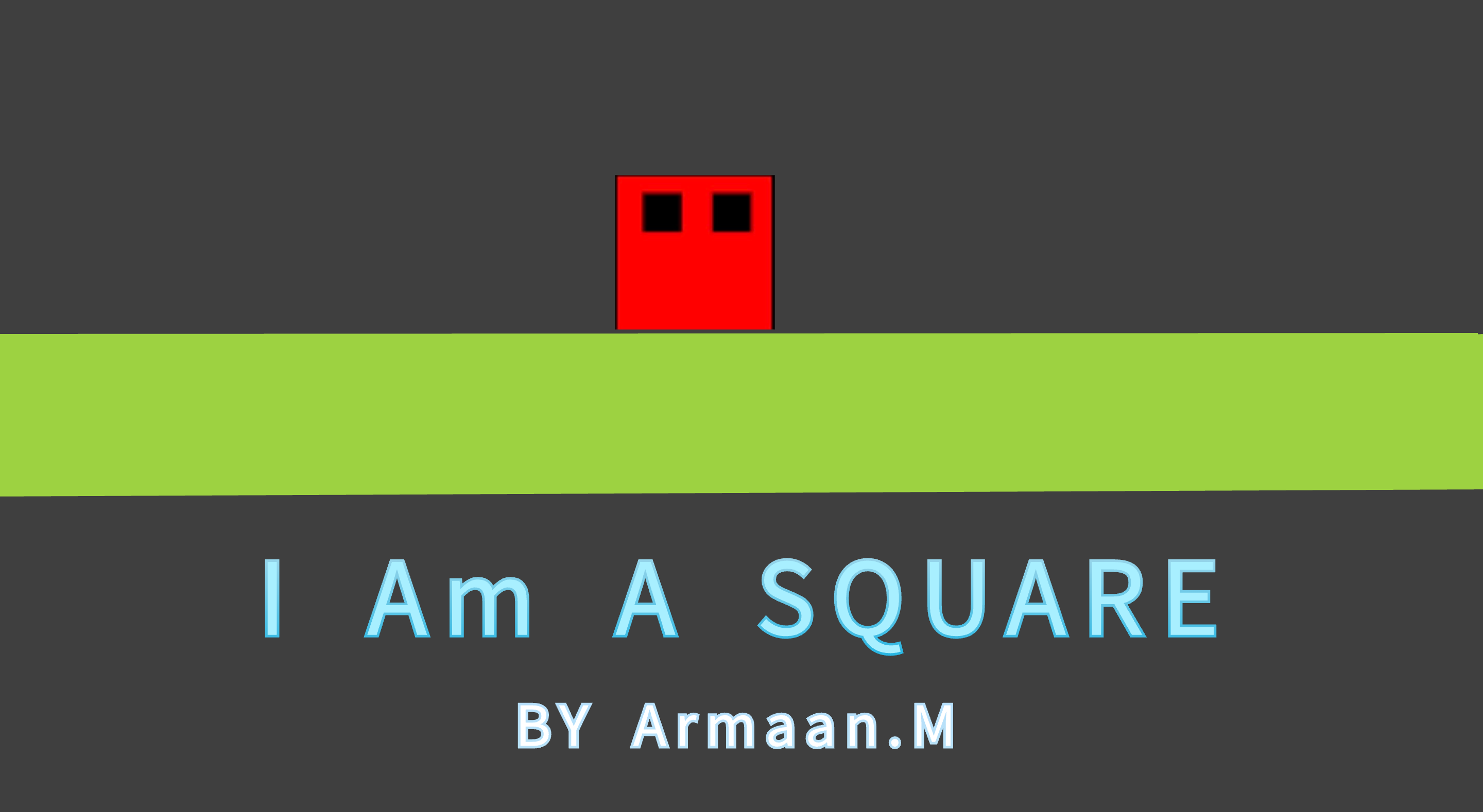 i-am-a-square-by-armaan-m