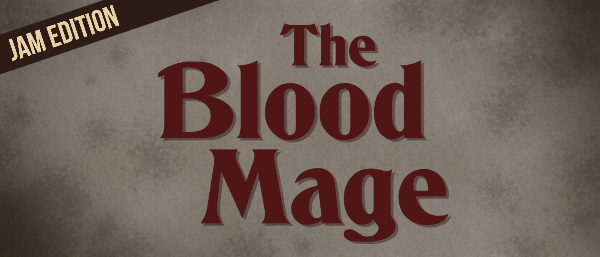 The Blood Mage (Jam Edition)