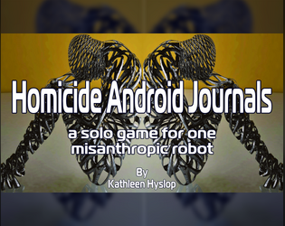 Homicide Android Journals  