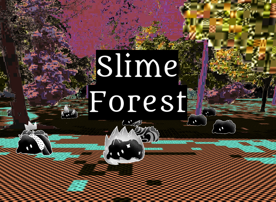 Slime Forest by mattmora, Rook Liu, Lorg, Bec