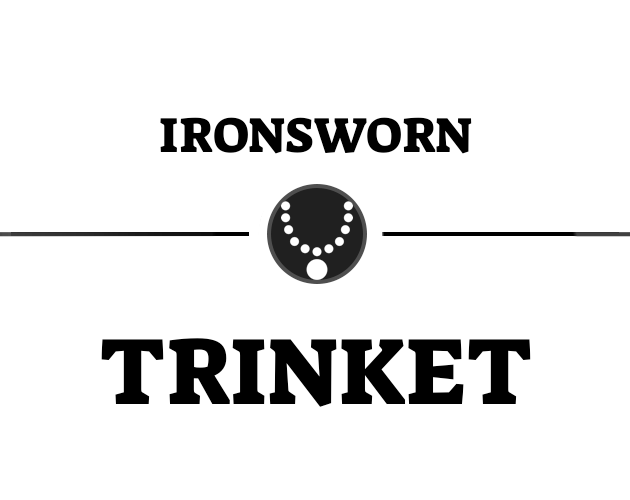 Sentimental Magic Trinkets and Relics for Ironsworn by Holiest Tilapia