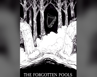 The Forgotten Pools   - An Ironsworn Compendium 