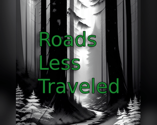 Roads Less Traveled  