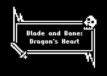 Blade and Bane: Dragon's Heart