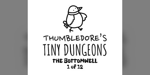 Cover image for Thumbledore's Tiny Dungeons #1