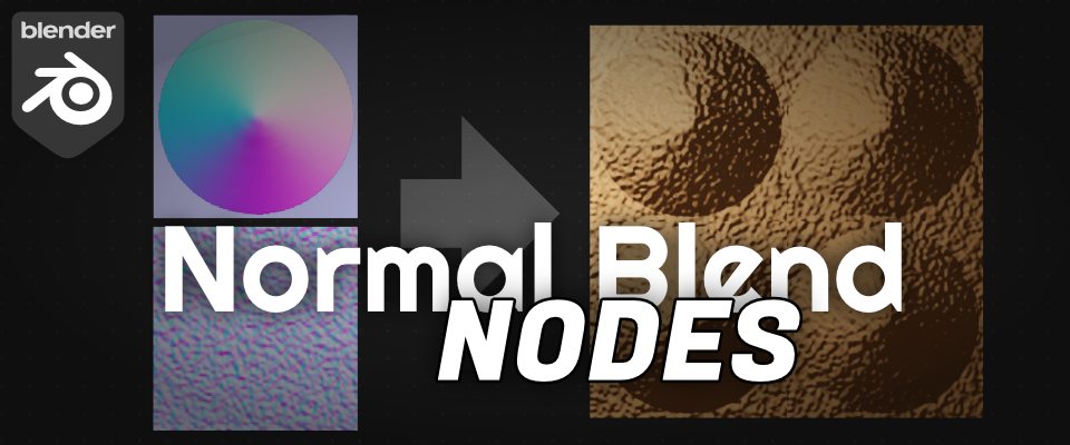 Normal Blend Nodes