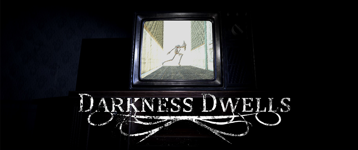 Darkness Dwells