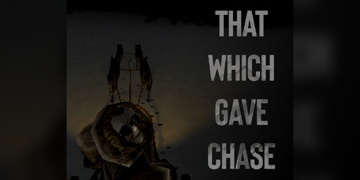 Cover image for That Which Gave Chase