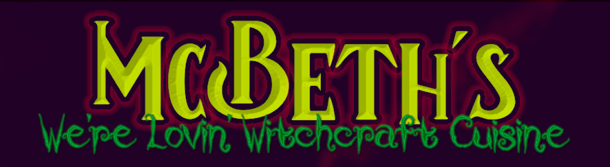McBeth's - We're Lovin' Witchcraft Cuisine