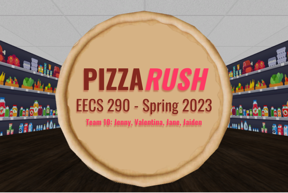 Pizza Rush (2023 Team 10)