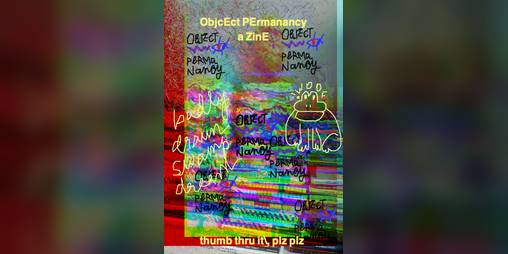 Cover image for Object Permanancy Zine: Badly Drawn Swamp Dream