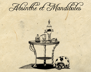 Absinthe et Mandibules  