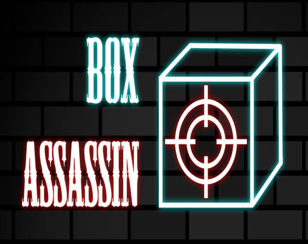 Box Assassin (Mobile ver) by Ethylexa