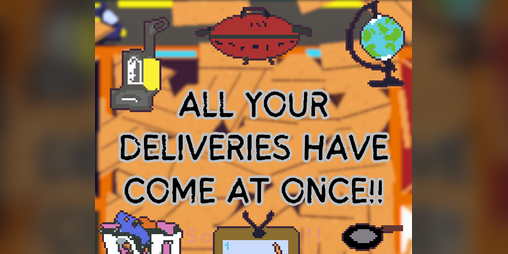 Cover image for All your Deliveries have come at once!!